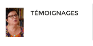 Témoignages